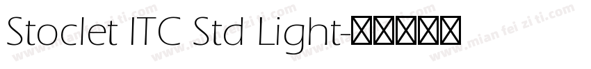 Stoclet ITC Std Light字体转换